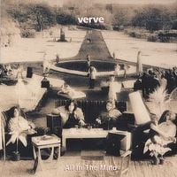 The Verve - All in the Mind