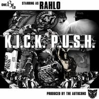 One Be Lo - K.I.C.K. P.U.S.H.