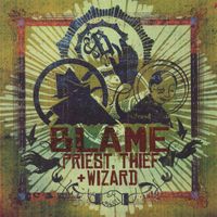 Blame One - Priest, Thief + Wizard