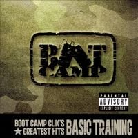 Boot Camp Clik - Basic Training: Boot Camp Clik's Greatest Hits