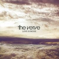 The Verve - Love Is Noise