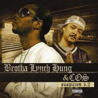 Brotha Lynch Hung & C.O.S. - Suspicion, Vol. 2