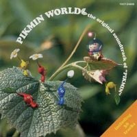 Various Artists - Pikmin World ~ The Original Soundtrack Of "Pikmin"