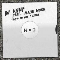 DJ Knuf - THAT&rsquo;S MY CITY / EXTRA