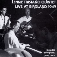 Lennie Tristano - Live at Birdland 1949