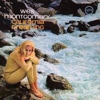 Wes Montgomery - California Dreaming