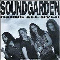 Soundgarden - Hands All Over