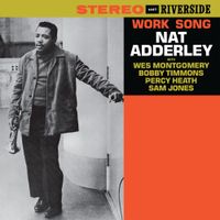 Nat Adderley - Work Song
