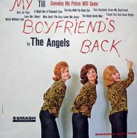 The Angels - My Boyfriend's Back
