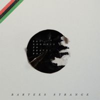 Bartees Strange - Say Goodbye to Pretty Boy
