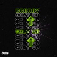 DaBaby - SHUT UP