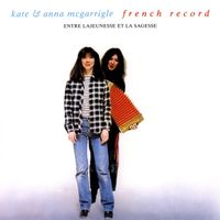 Kate & Anna McGarrigle - French Record