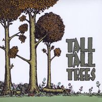 Tall Tall Trees - Tall Tall Trees