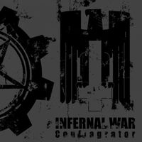 Infernal War - Conflagrator