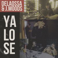 Delaossa & J.Moods - Ya Lo Se