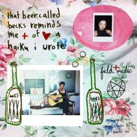 Field Medic - that beer called becks reminds me of a haiku i wrote