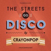 크레용팝 [Crayon Pop] - The Streets Go Disco