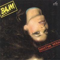 Bajm - Martwa Woda