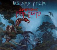 London Philharmonic Orchestra - Us and Them: Symphonic Pink Floyd