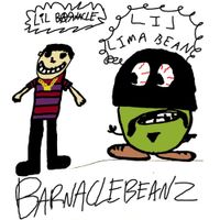 Lil Barnacle - BarnacleBeanz