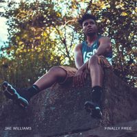 Jae Williams - Finally Free