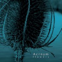 Acrnym - Flowers