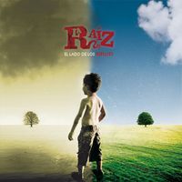 La Ra&iacute;z - El Lado de los Rebeldes