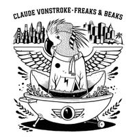 Claude VonStroke - Freaks and Beaks