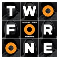 Easy Mo Bee + Emskee - Two For One