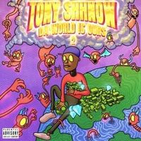 Tony Shhnow - Da World Is Ours 2