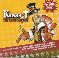 King T - Thy Kingdom Come
