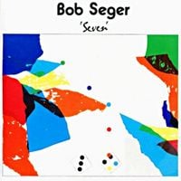 Bob Seger - Seven