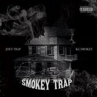 Joey Trap & KG Smokey - Smokey Trap