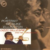 Dizzy Gillespie - A Portrait of Duke Ellington