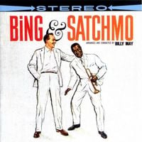 Bing Crosby & Louis Armstrong - Bing & Satchmo