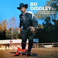 Bo Diddley - Bo Diddley Is a Gunslinger