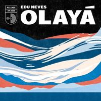 Edu Neves - Olay&aacute;