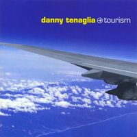 Danny Tenaglia - Tourism