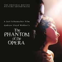 Andrew Lloyd Webber - The Phantom of the Opera (Original Motion Picture Soundtrack)