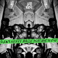 Leo Justi - Heavy Baile Mixtape