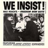 Max Roach - We Insist! Max Roach's Freedom Now Suite