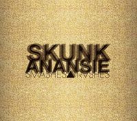 Skunk Anansie - Smashes and Trashes