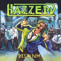 Hazzerd - Delirium