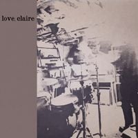 Love, Claire - The Forgotten Cinema LP