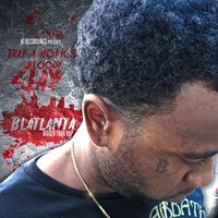 Bloody Jay - Blatlanta (Bigger Than Rap)