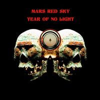Mars Red Sky & Year of No Light - Split EP