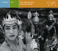 Various Artists - The Jasmine Isle: Gamelan Music