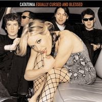 Catatonia - Equally Cursed and Blessed