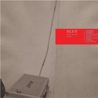 Slut - All We Need Is Silence