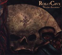 Rosa Crux - Noctes Insomnes